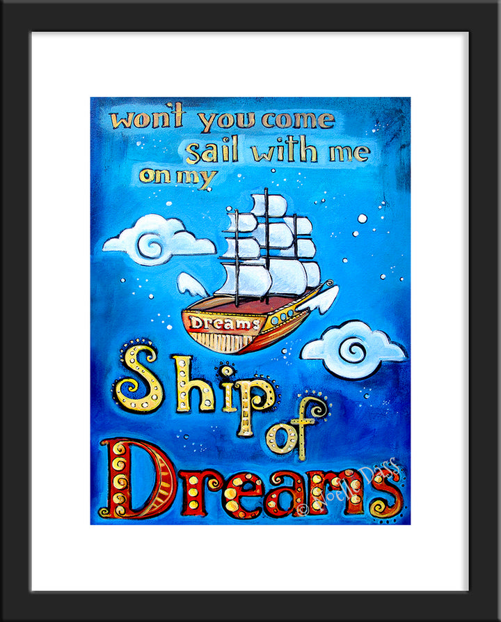 Ship of Dreams Paper / 11x14 with white border/image is 8x10 / Black Frame