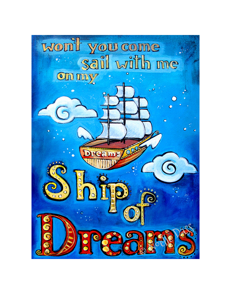 Ship of Dreams Paper / 11x14 with white border/image is 8x10 / Unframed