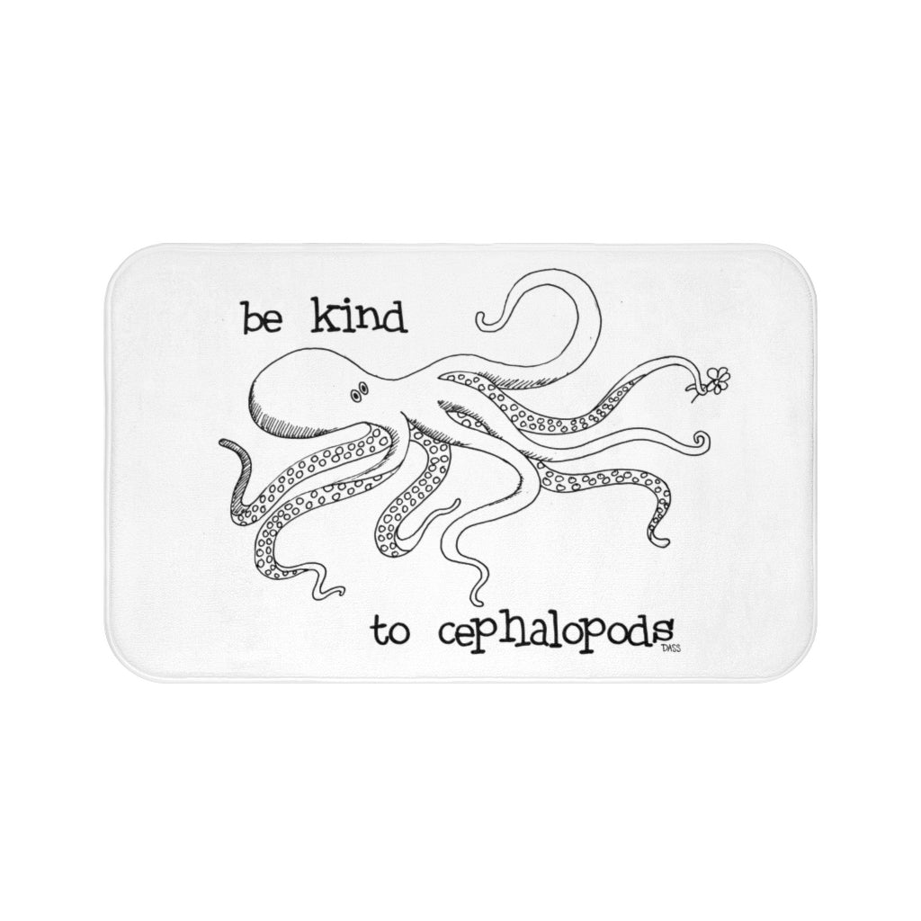 Be Kind to Cephalopods (Octopus) White Plush Bath Mat