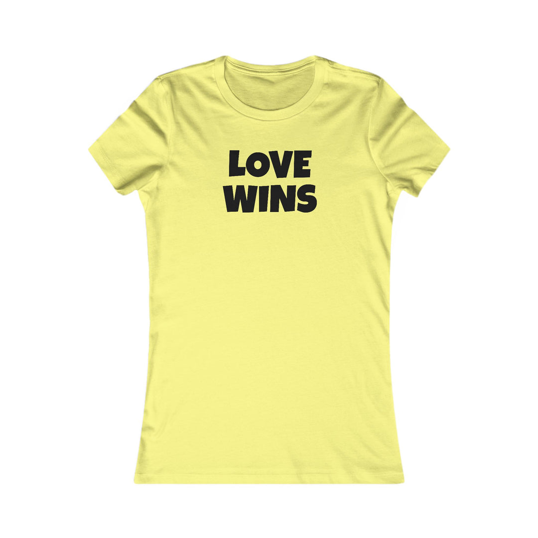 LOVE WINS Women's Slim Fit Cotton T Shirt