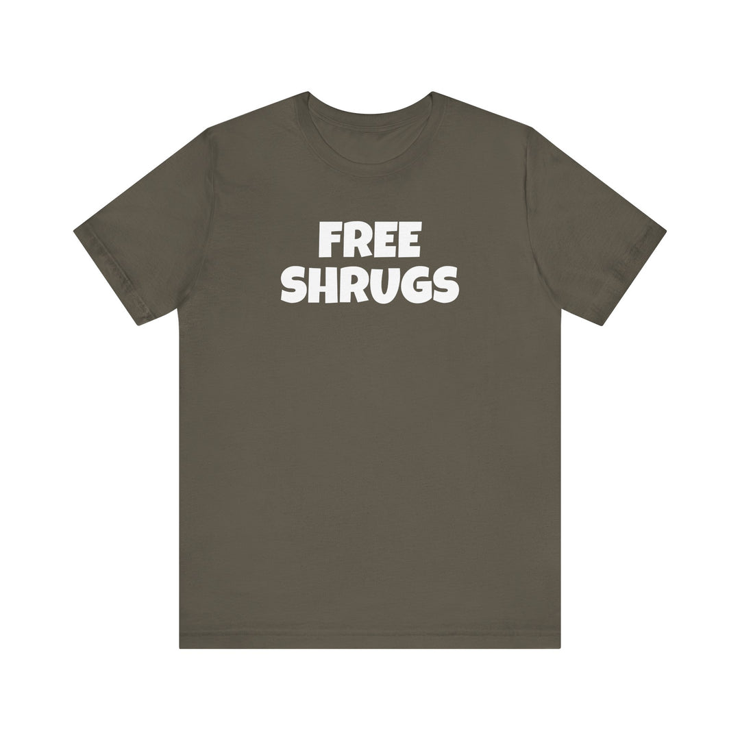 FREE SHRUGS Unisex T-Shirt