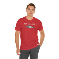 70% zebrafish unisex t-shirt