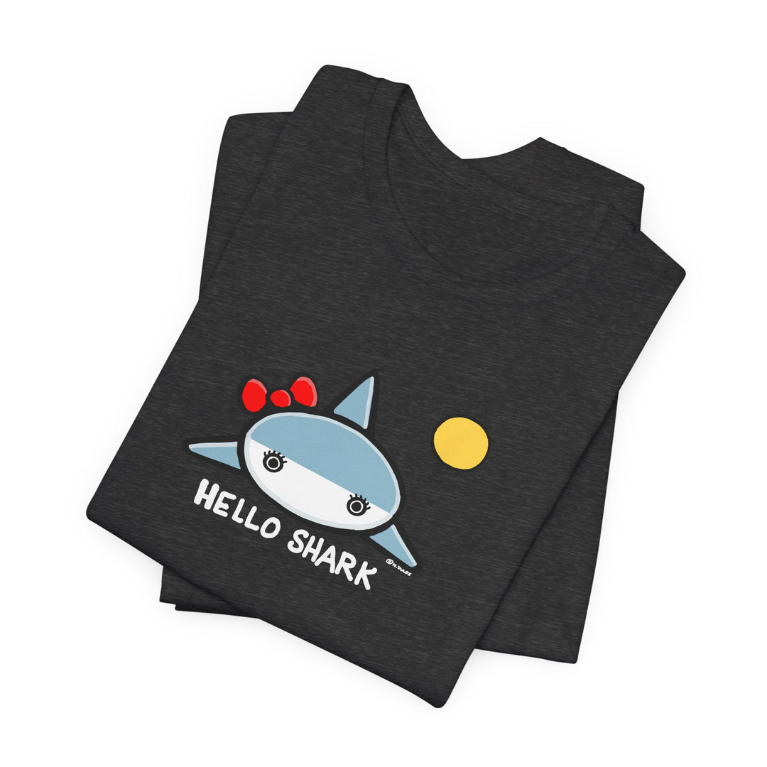 Hello Shark Unisex Soft Cotton T-Shirt