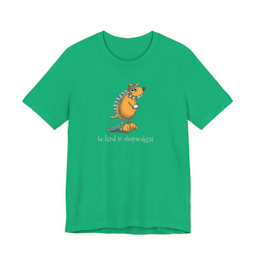 Be Kind to Chupacabras Unisex Soft Cotton T-Shirt