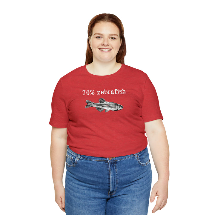 70% zebrafish unisex t-shirt