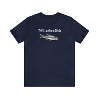 70% zebrafish unisex t-shirt