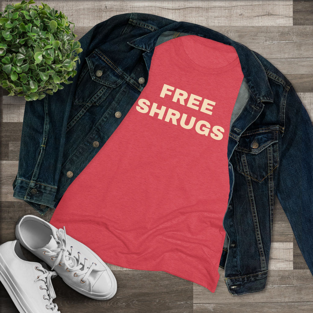 FREE SHRUGS Women's Triblend Tee