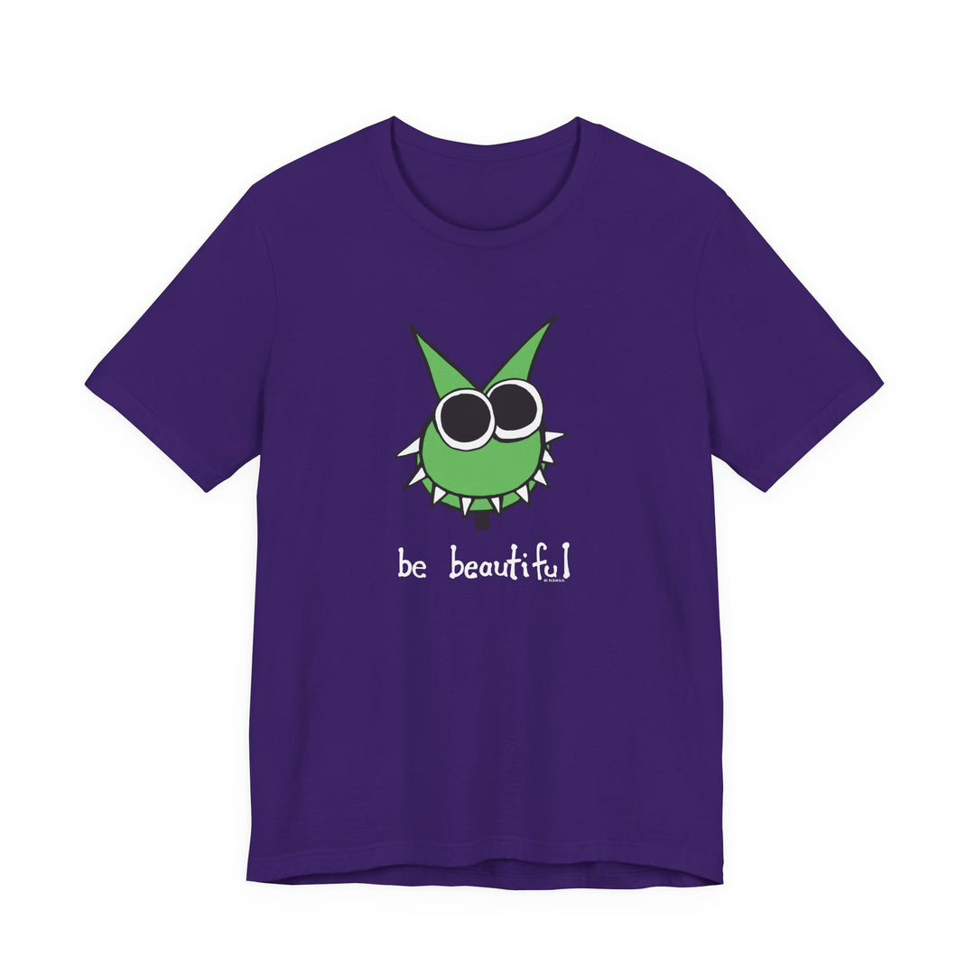 Be Beautiful! Unisex Soft Cotton T-Shirt