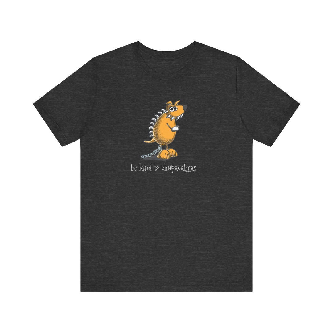 Be Kind to Chupacabras Unisex Soft Cotton T-Shirt