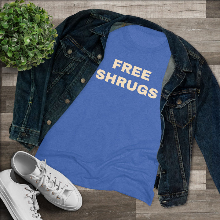 FREE SHRUGS Women's Triblend Tee