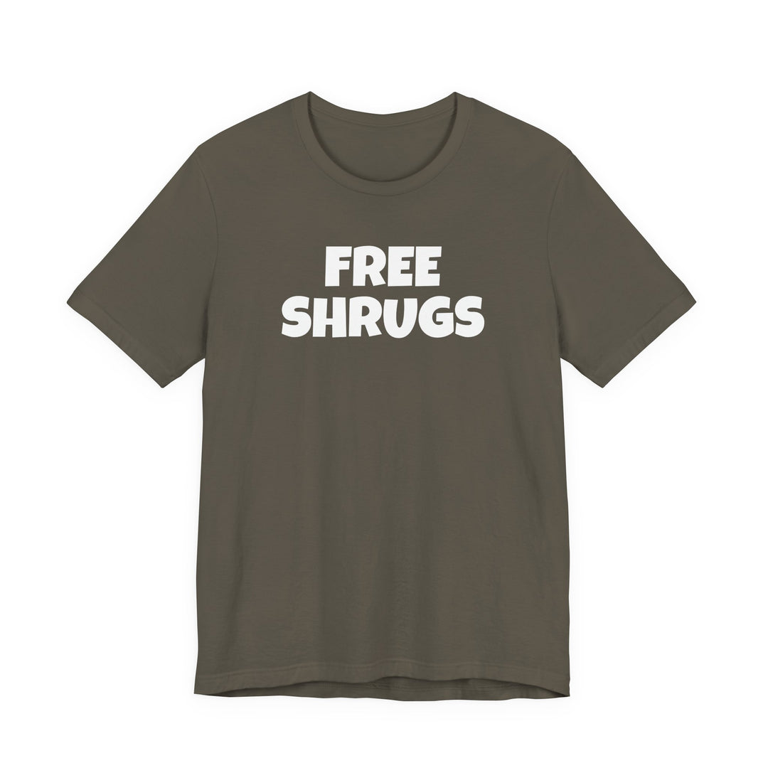 FREE SHRUGS Unisex T-Shirt