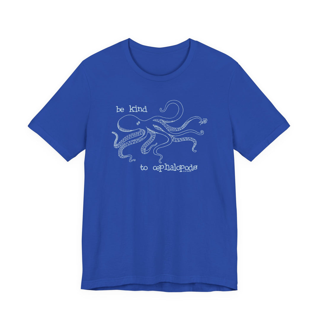 Be Kind to Cephalopods Octopus Unisex Soft Cotton T-Shirt