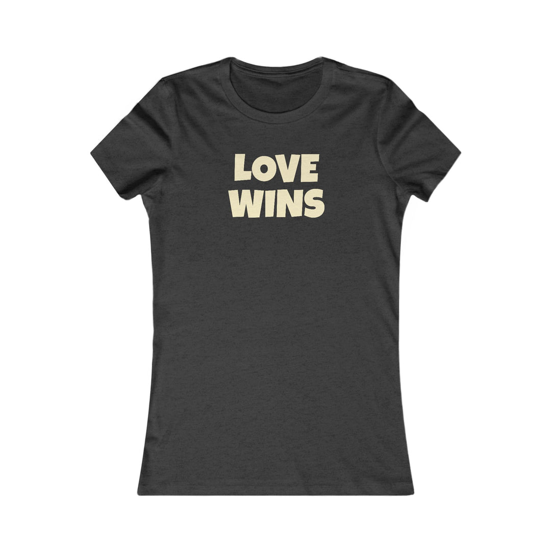 LOVE WINS Women's Slim Fit Cotton T Shirt