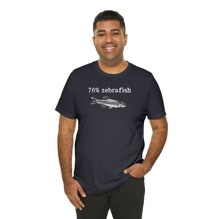 70% zebrafish unisex t-shirt