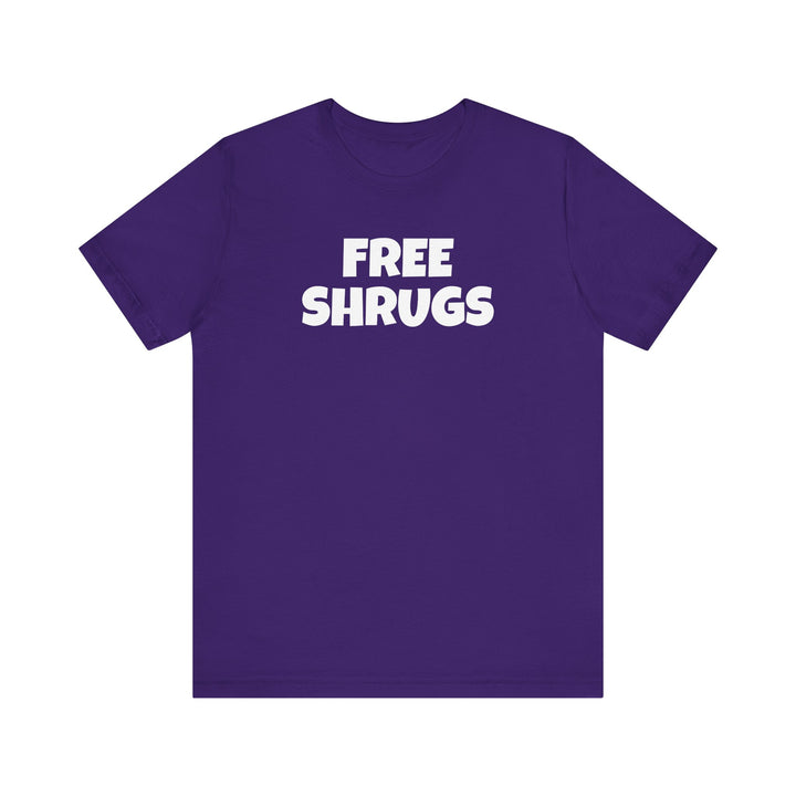 FREE SHRUGS Unisex T-Shirt