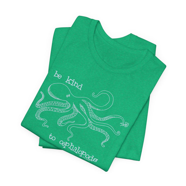 Be Kind to Cephalopods Octopus Unisex Soft Cotton T-Shirt