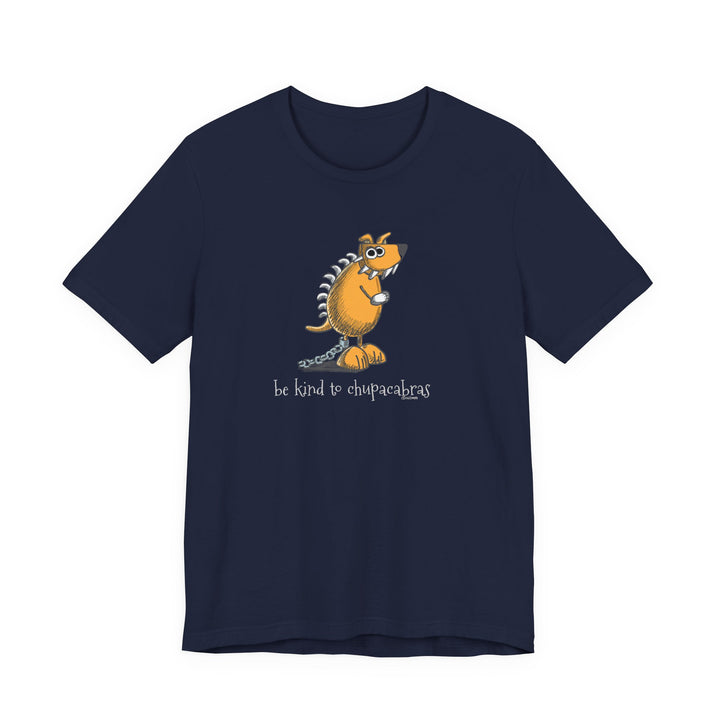Be Kind to Chupacabras Unisex Soft Cotton T-Shirt