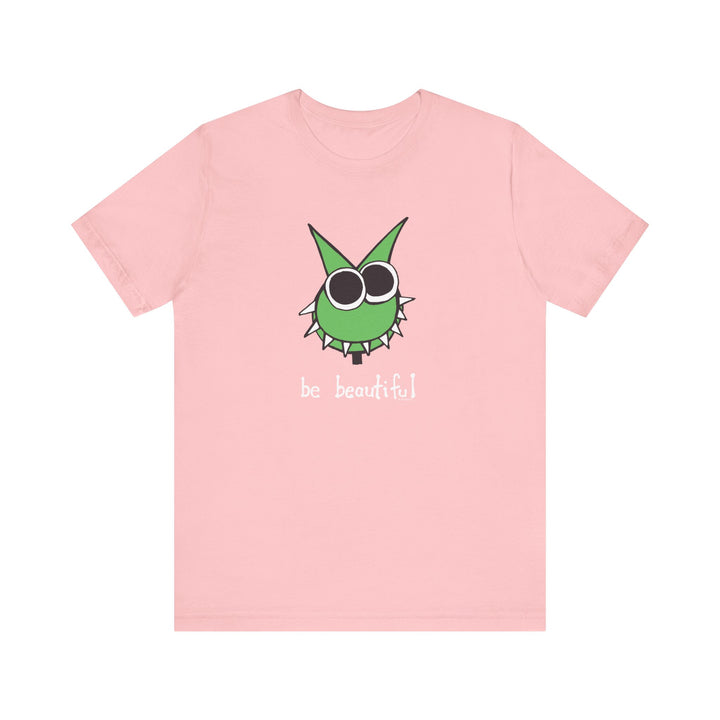Be Beautiful! Unisex Soft Cotton T-Shirt