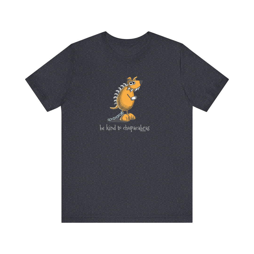 Be Kind to Chupacabras Unisex Soft Cotton T-Shirt