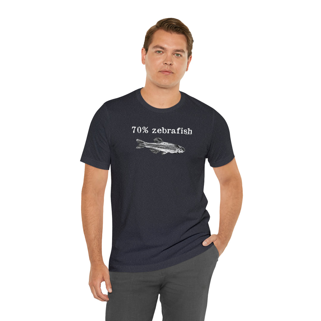 70% zebrafish unisex t-shirt