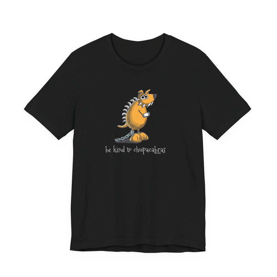 Be Kind to Chupacabras Unisex Soft Cotton T-Shirt