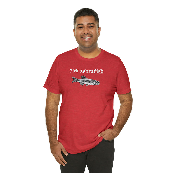 70% zebrafish unisex t-shirt