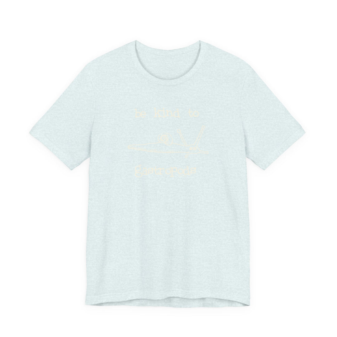 Be Kind to Gastropods Unisex Soft Cotton T-Shirt