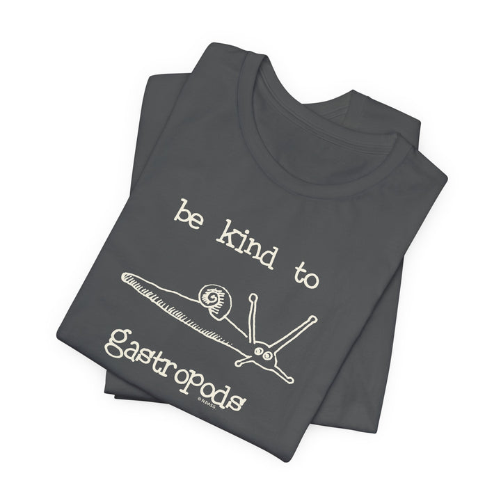 Be Kind to Gastropods Unisex Soft Cotton T-Shirt
