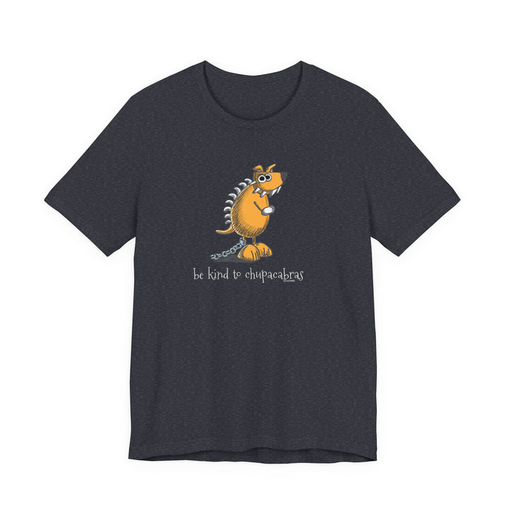 Be Kind to Chupacabras Unisex Soft Cotton T-Shirt
