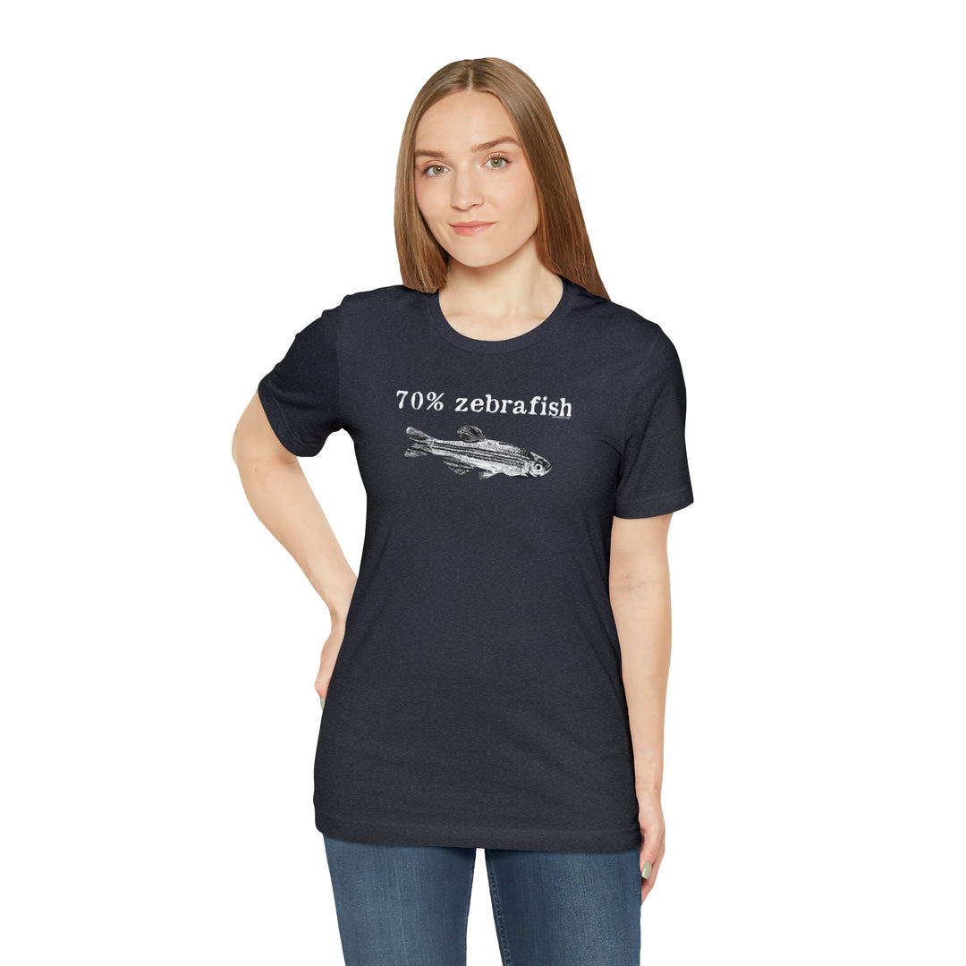 70% zebrafish unisex t-shirt