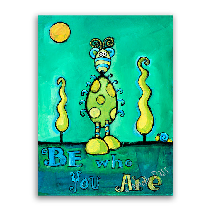 Be Who You Are Canvas / 11x14 / Unframed