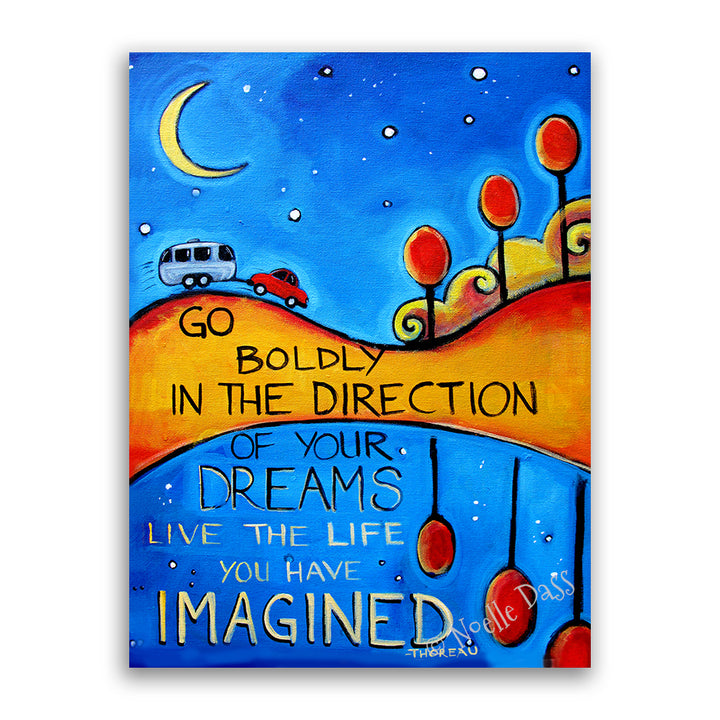 Go Boldly in the Direction of Your Dreams Thoreau Quote Canvas / 11x14 / Unframed