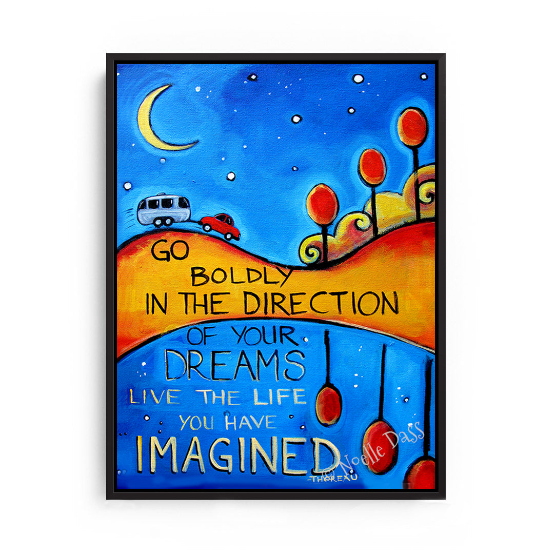 Go Boldly in the Direction of Your Dreams Thoreau Quote Canvas / 11x14 / Black Floating Frame