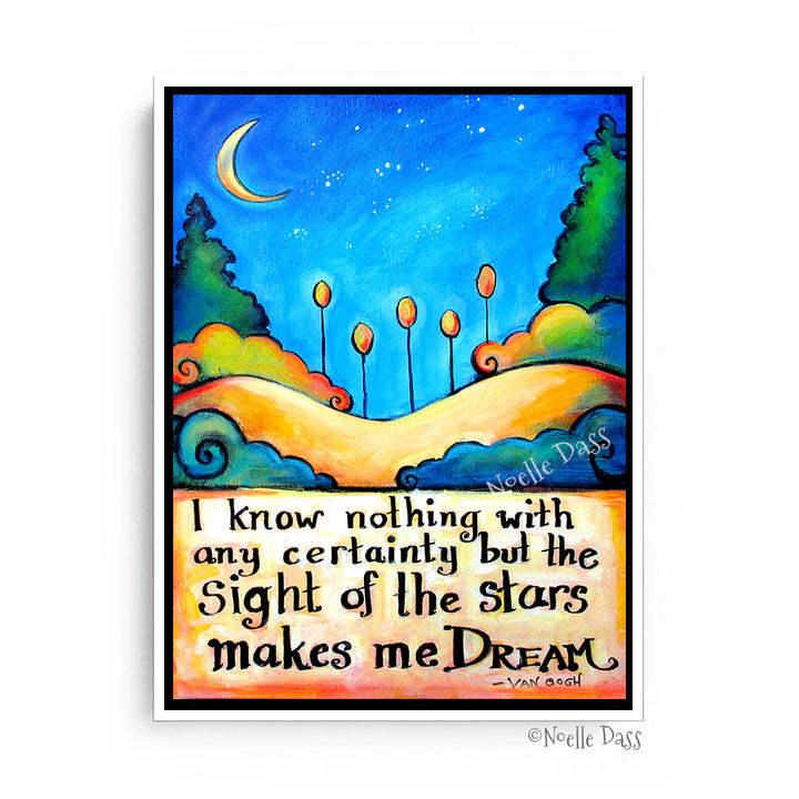 Stars Make Me Dream Van Gogh Quote Canvas / 11x14 / White Floating Frame