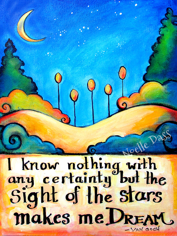 Colorful night sky with Van Gogh stars make me dream quote, inspirational night sky art print