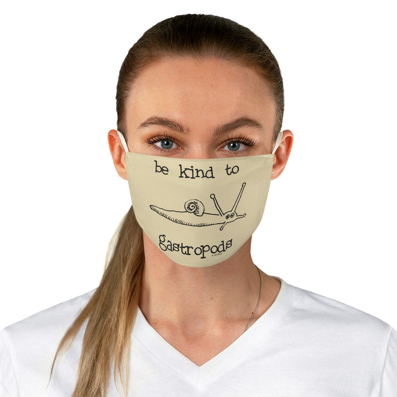 Be Kind to Gastropods Fabric Face Mask