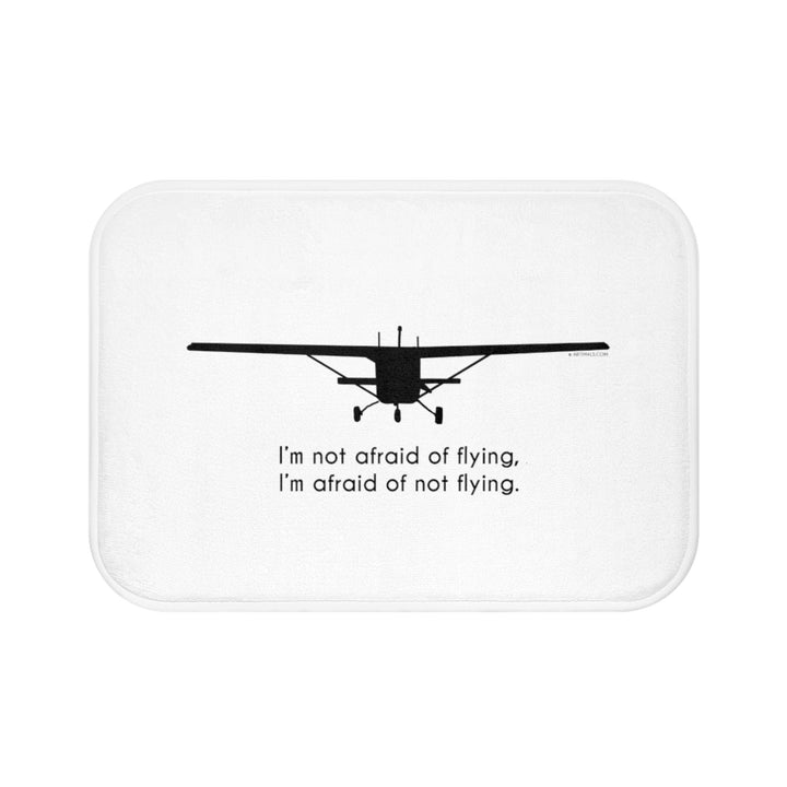 I'm afraid of NOT flying Plush Bath Mat