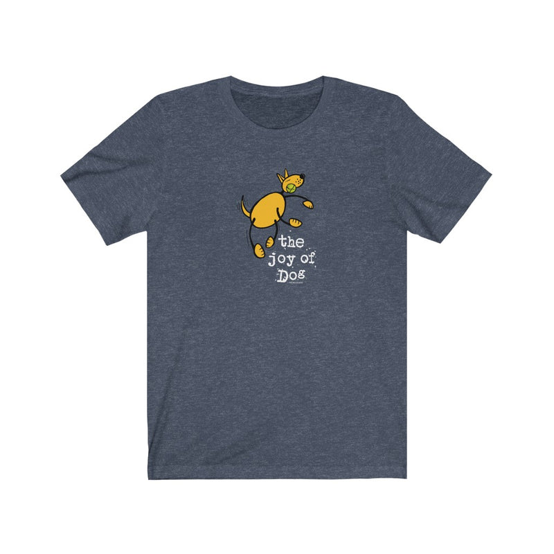 The Joy of Dog Unisex Soft Cotton T-Shirt