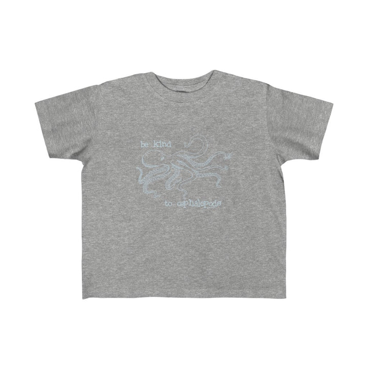 Be kind to cephalopods Childrens Sizes 2T to 6T T-Shirt