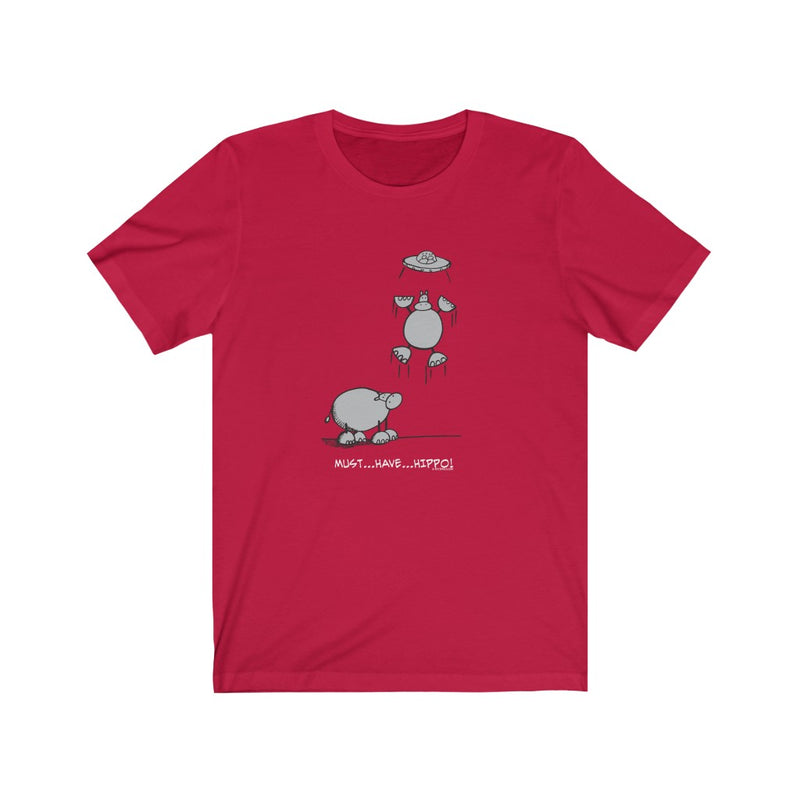 Must...Have...Hippo! Unisex Soft Cotton T-Shirt