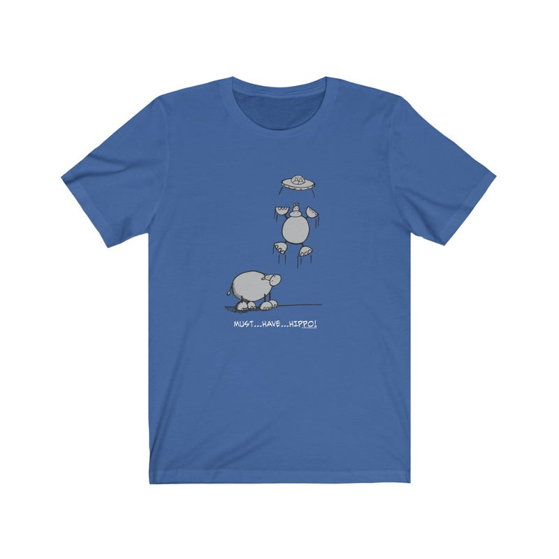 Must...Have...Hippo! Unisex Soft Cotton T-Shirt